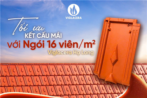 Ngói lợp 16v/m2 Viglacera Hạ Long